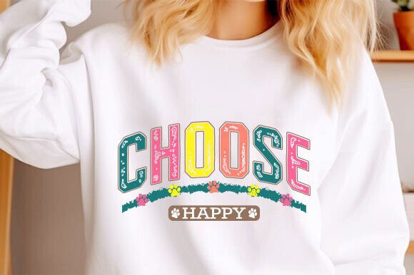 Choose Happy Sleeve PNG Graphics