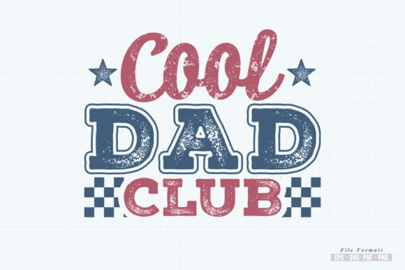 Cool Dad Club-Father’s Day SVG Design