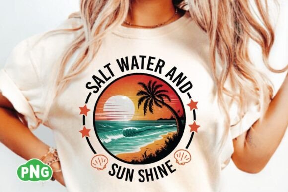 Salt Water and Sun Shine Png: Graphics for T-Shirt Designs